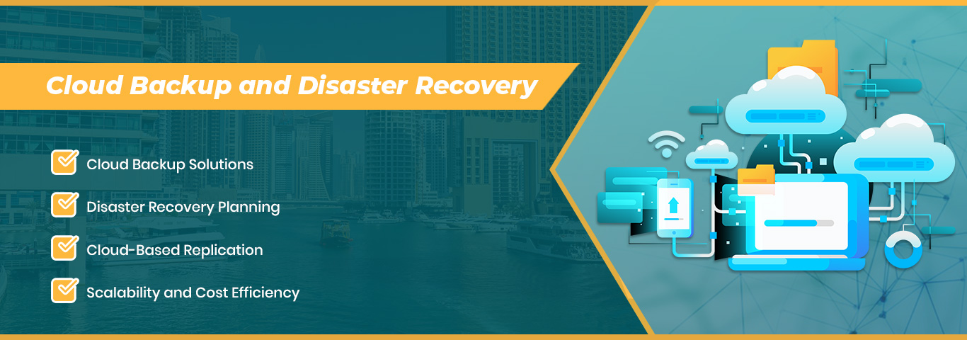 Cloud Backup and Disaster Recovery